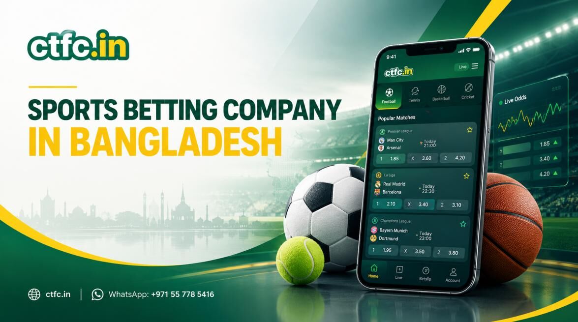Dhaka, Marketing, Sports Betting Company In Bangladesh | CTFC