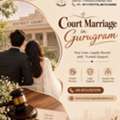 Court Marriage In Gurugram &ndash; Professional Legal Assistance