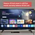 BHD 50,  Hisance 43 Inch New Tv With 5 Month Warranty 50 Bd Last Msg 3670 8372 Wts Ap No Call