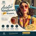 Complete Your Everyday Look With Aviator Sunglasses For Women