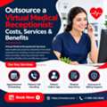 Outsource A Virtual Medical Receptionist To Reduce Administrative Costs