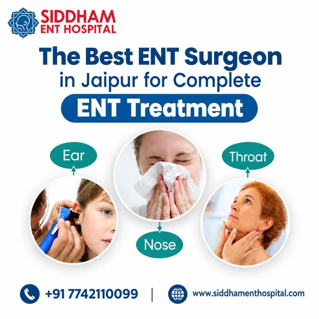 Jaipur, Health, The Best ENT Surgeon In Jaipur For Complete ENT Treatment