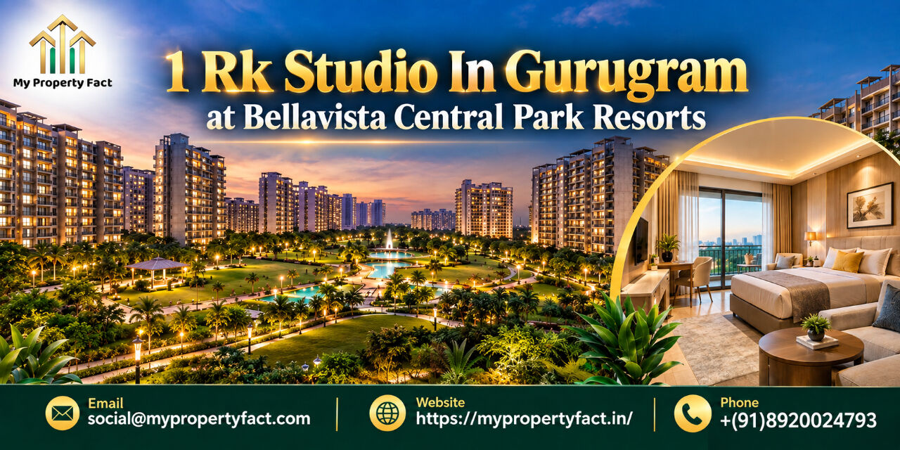 Gurugram, Real Estate, My Property Fact | 1 Rk Studio In Gurugram At Bellavista Central Park