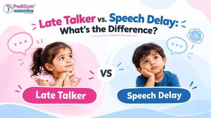 Faridabad, Health, Title : Late Talker Vs Speech Delay | PediGym Sec 17 Faridabad