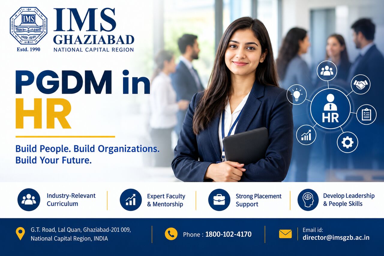 Ghaziabad, Education, Unlock Your Career Potential With PGDM In HR At IMS Ghaziabad