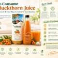 INR 1,  How To Consume Sea Buckthorn Juice: Best Time, Quantity & Easy Ways