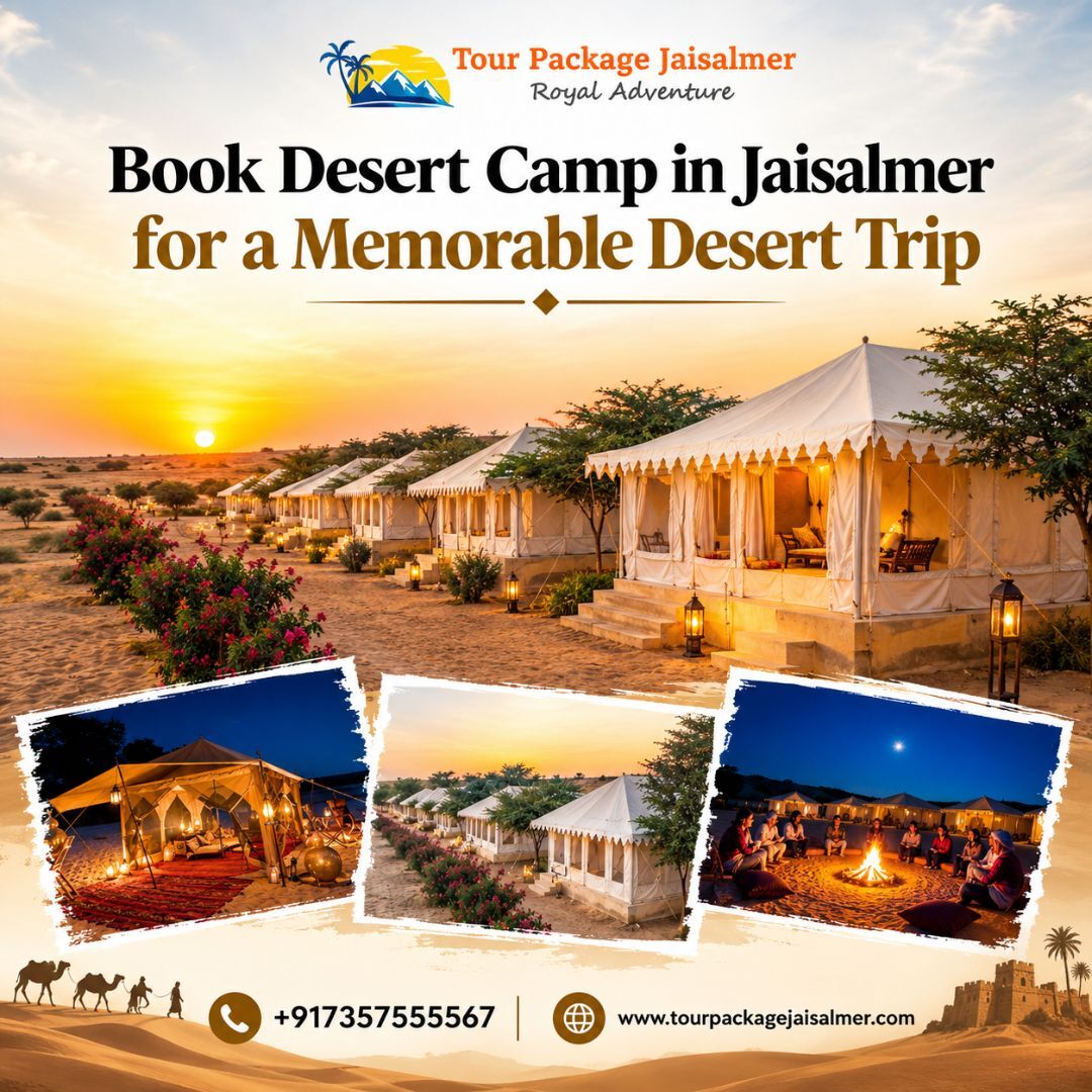 Mumbai, Travel, Book Desert Camp In Jaisalmer For A Memorable Desert Trip