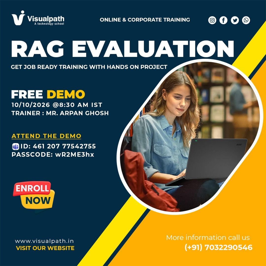 Hyderabad, Lessons Offered, Join RAG Evaluation Online Training Free Demo On Oct 10th