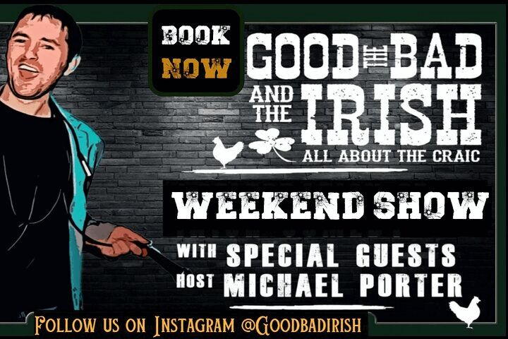 Edinburgh, Events, Stand Up Comedy Show Edinburgh - The Good The Bad And The Irish