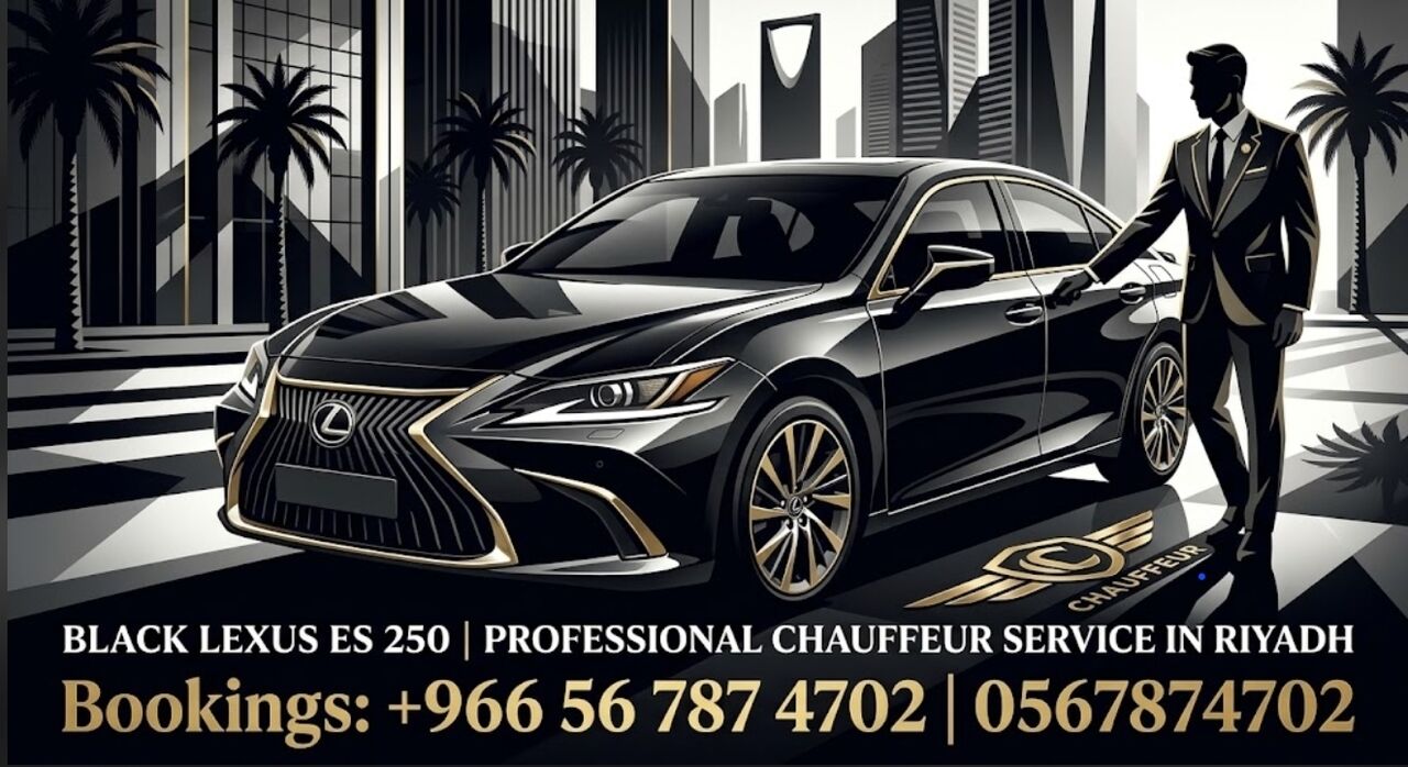 Riyadh, Pick Up & Drop Off, ​🚗 VIP Luxury Car Service In Riyadh | Lexus ES 250 (2025 Model) ​Professional & Reliable