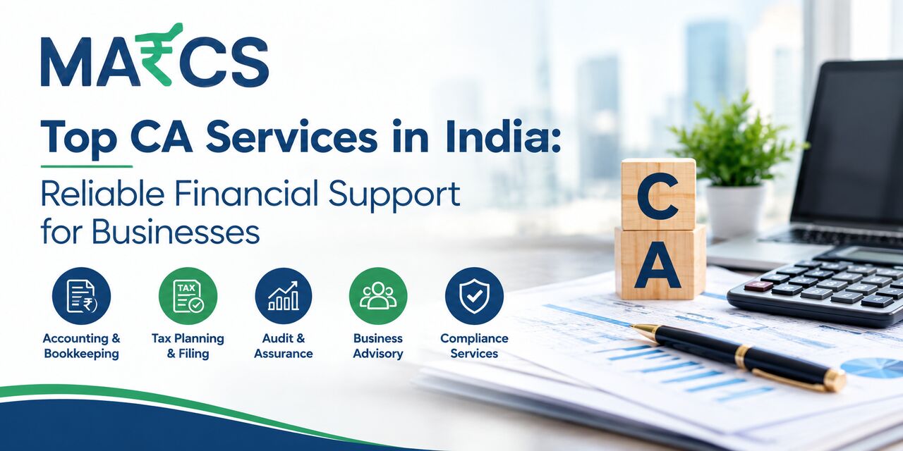 New Delhi, Accounting, Top CA Services In India: Reliable Financial Support For Businesses