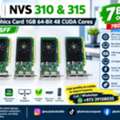 BHD 7,  Nvidia NVS 310 & 315 1GB Low Profile Graphics Card - 7 BD