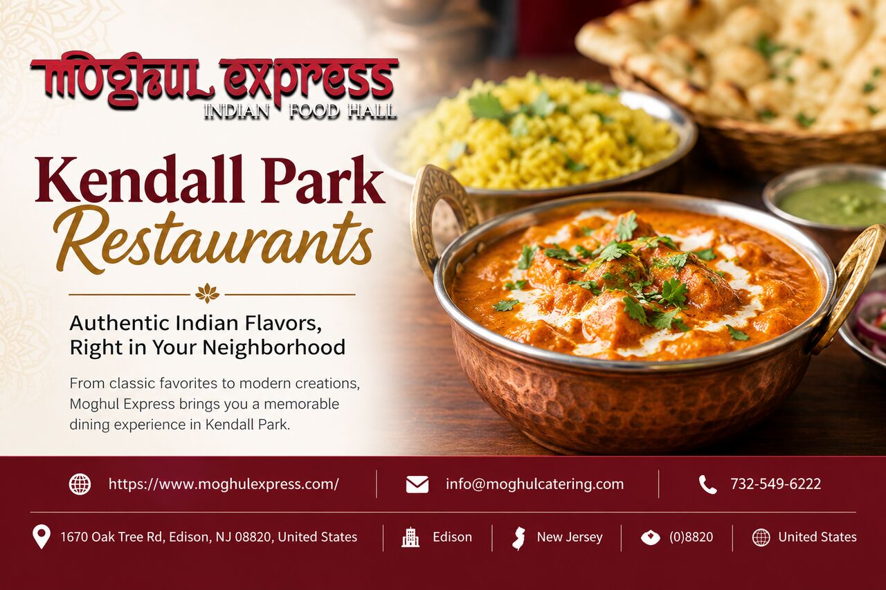 New York, Restaurants, Enjoy Delicious Food In Edison NJ At Moghul Express