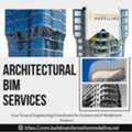 Design Better And Accurate With The Best Architectural BIM Services
