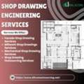 Outsource Shop Drawing Engineering Services For Engineering Drawings