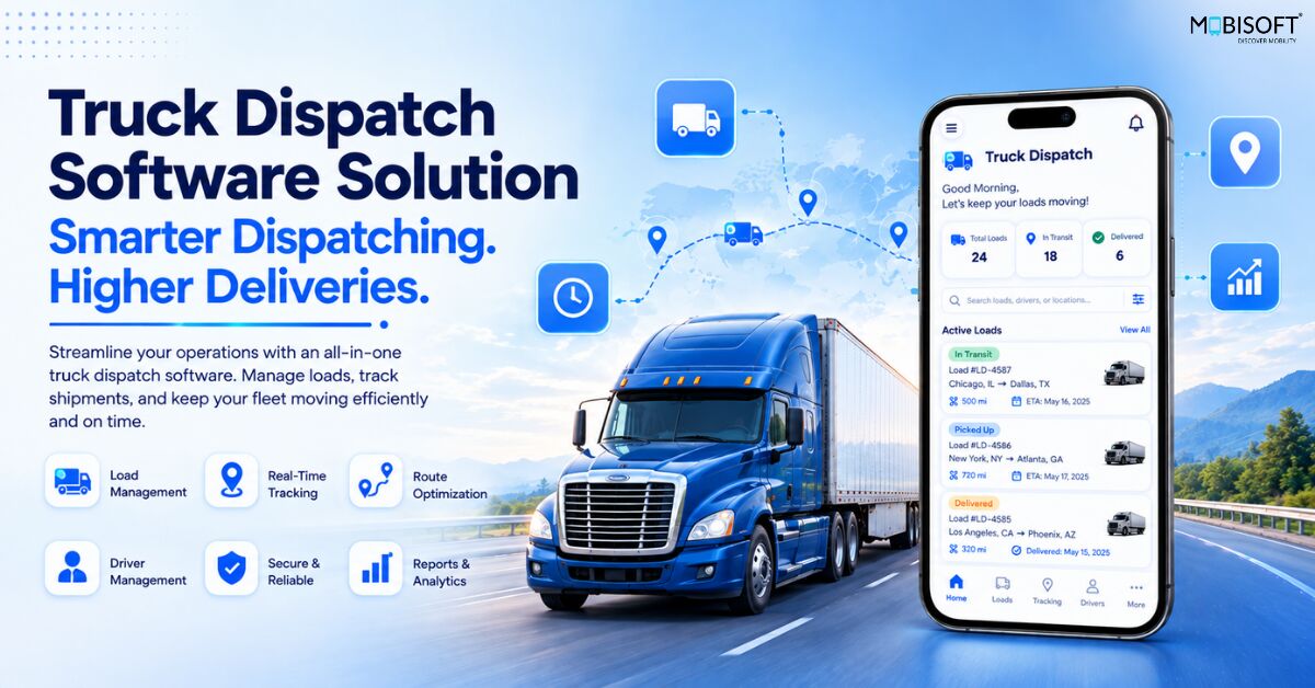 Houston, Automotive, Truck Dispatch Software Solution For Modern Logistics