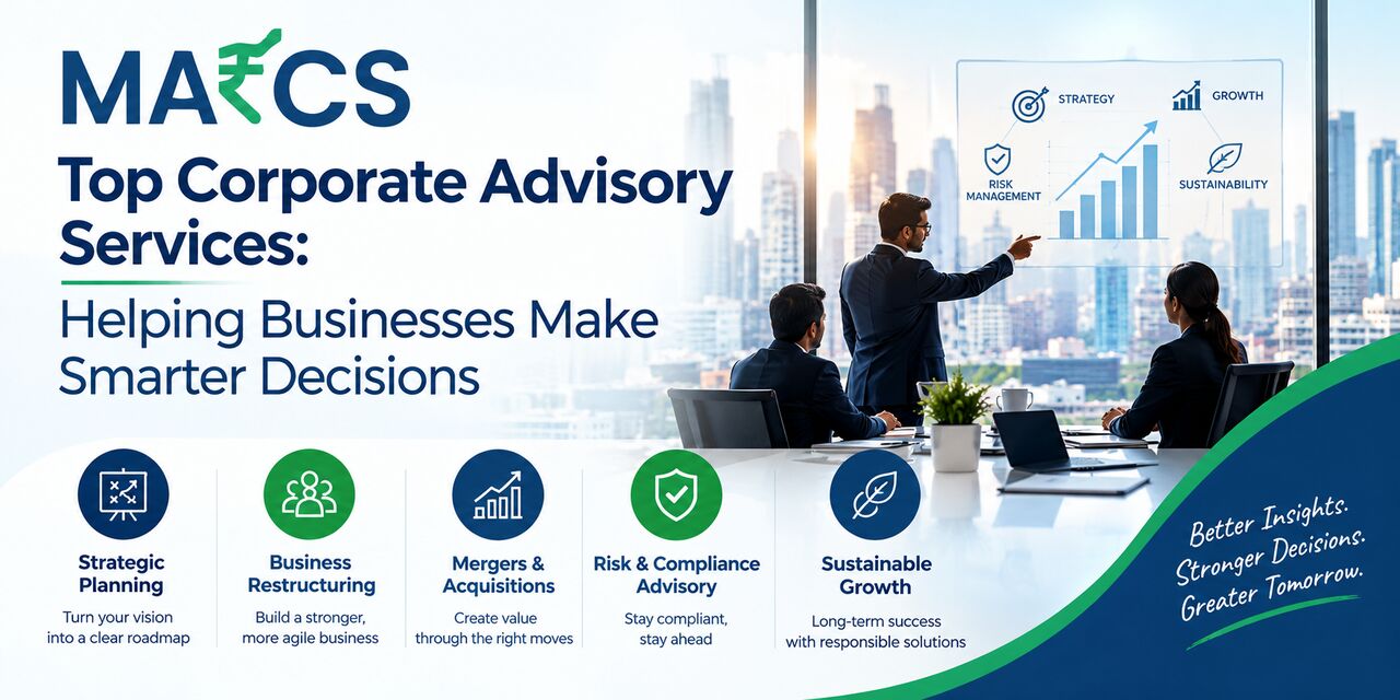 New Delhi, Accounting, Top Corporate Advisory Services: Helping Businesses Make Smarter Decisions