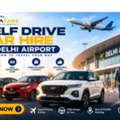Self Drive Car Hire Delhi Airport &ndash; Easy & Convenient Booking