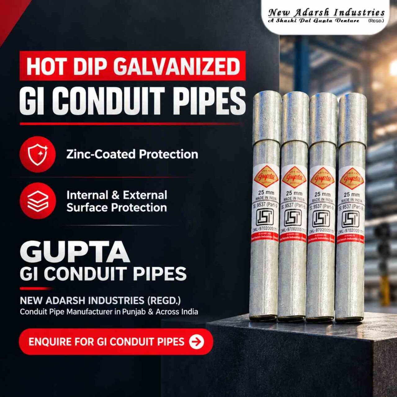 Punjab, Materials, Hot Dip Galvanized GI Conduit Pipes | GUPTA | New Adarsh Industries