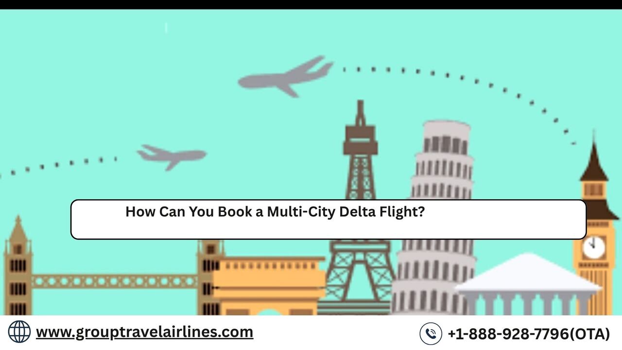 New York, Travel, How Can You Book A Multi-City Delta Flight?
