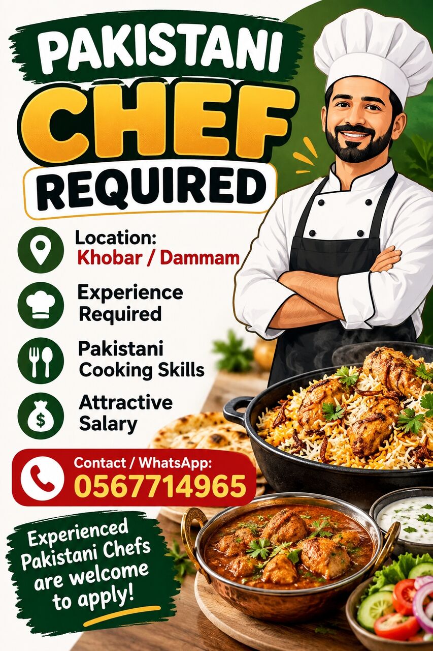 Khobar, Jobs, 👨‍🍳 Pakistani Chef Required – Khobar / Dammam | Experienced Chef Wanted