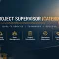 Catering Supervisor (Project)/Captain Waiter,Hospitality