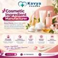 Cosmetic Ingredient Manufacturer | Kavya Pharma