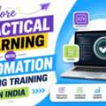Explore Practical Learning With Automation Testing Training In India