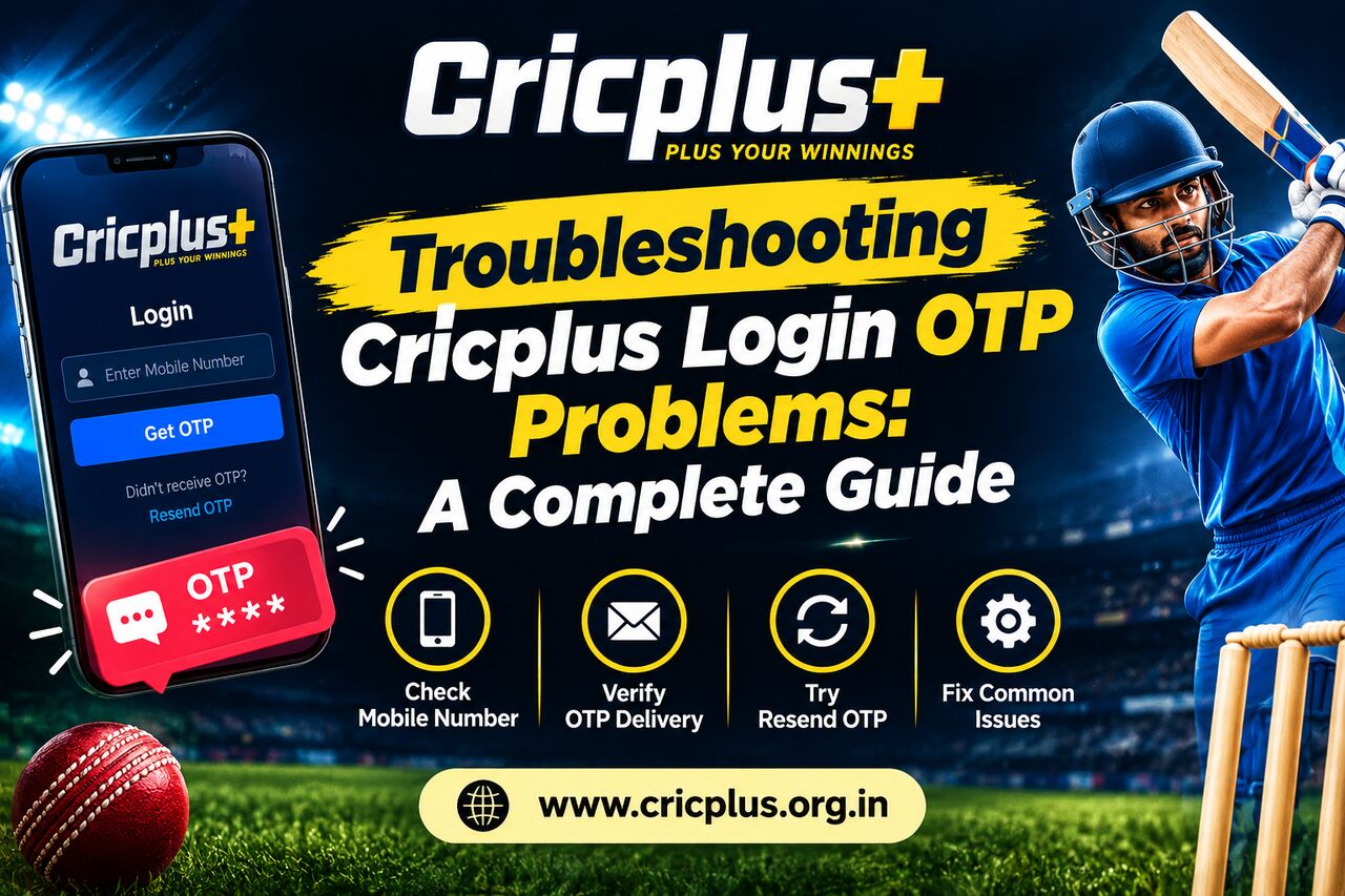 Pune, Business, Troubleshooting Cricplus Login OTP Problems: A Complete Guide