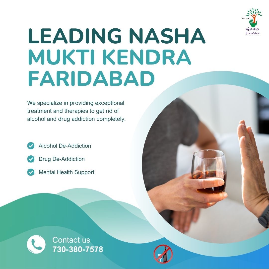 Faridabad, Health, Nasha Mukti Kendra In Faridabad For Safe Alcohol Recovery