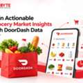 Gain Actionable Grocery Market Insights With DoorDash Data