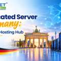 Dedicated Server Germany: Europe's Hosting Hub