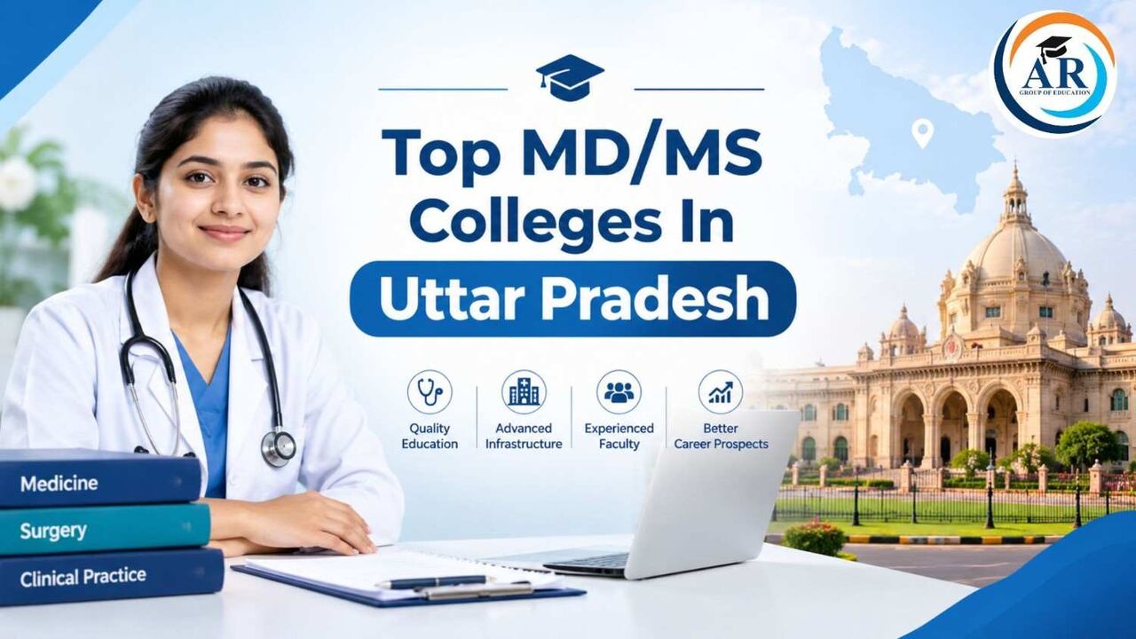 Lucknow, Education, Explore The Top MD/MS Colleges In Uttar Pradesh