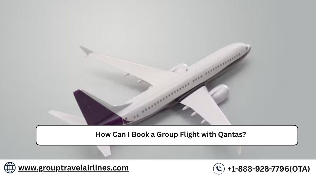 Los Angeles, Travel, How Can I Book A Group Flight With Qantas?