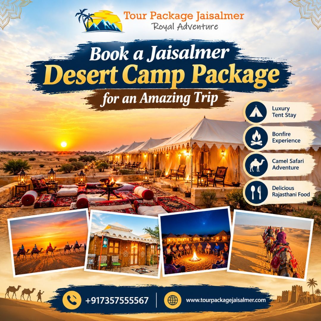 Mumbai, Travel, Book A Jaisalmer Desert Camp Package For An Amazing Trip