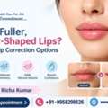 Want Fuller, Better-Shaped Lips? Explore Lip Correction Options