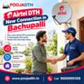 Airtel DTH New Connection In Bachupalli
