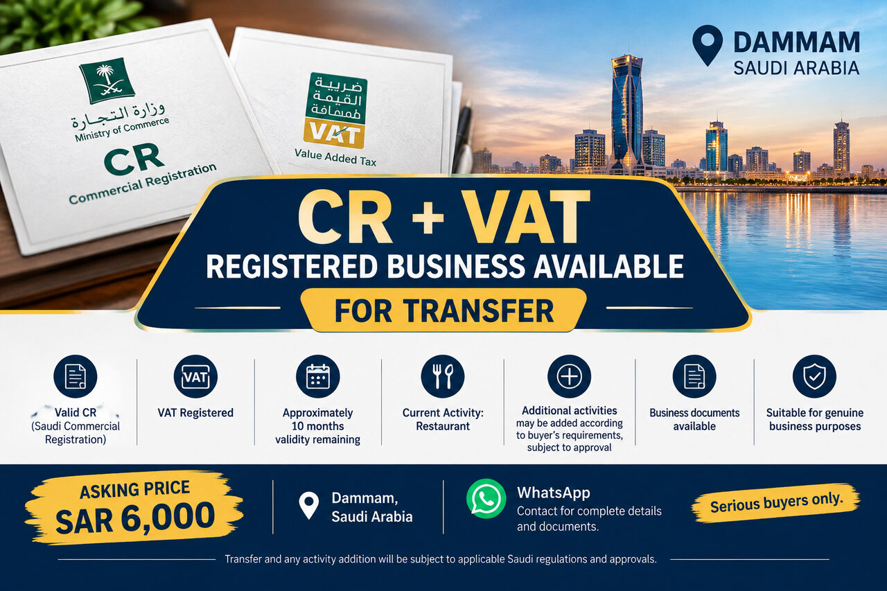 Dammam, General, 🔴 CR + VAT REGISTERED BUSINESS AVAILABLE – DAMMAM 🔴