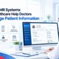 How EMR Systems In Healthcare Help Doctors Manage Patient Information