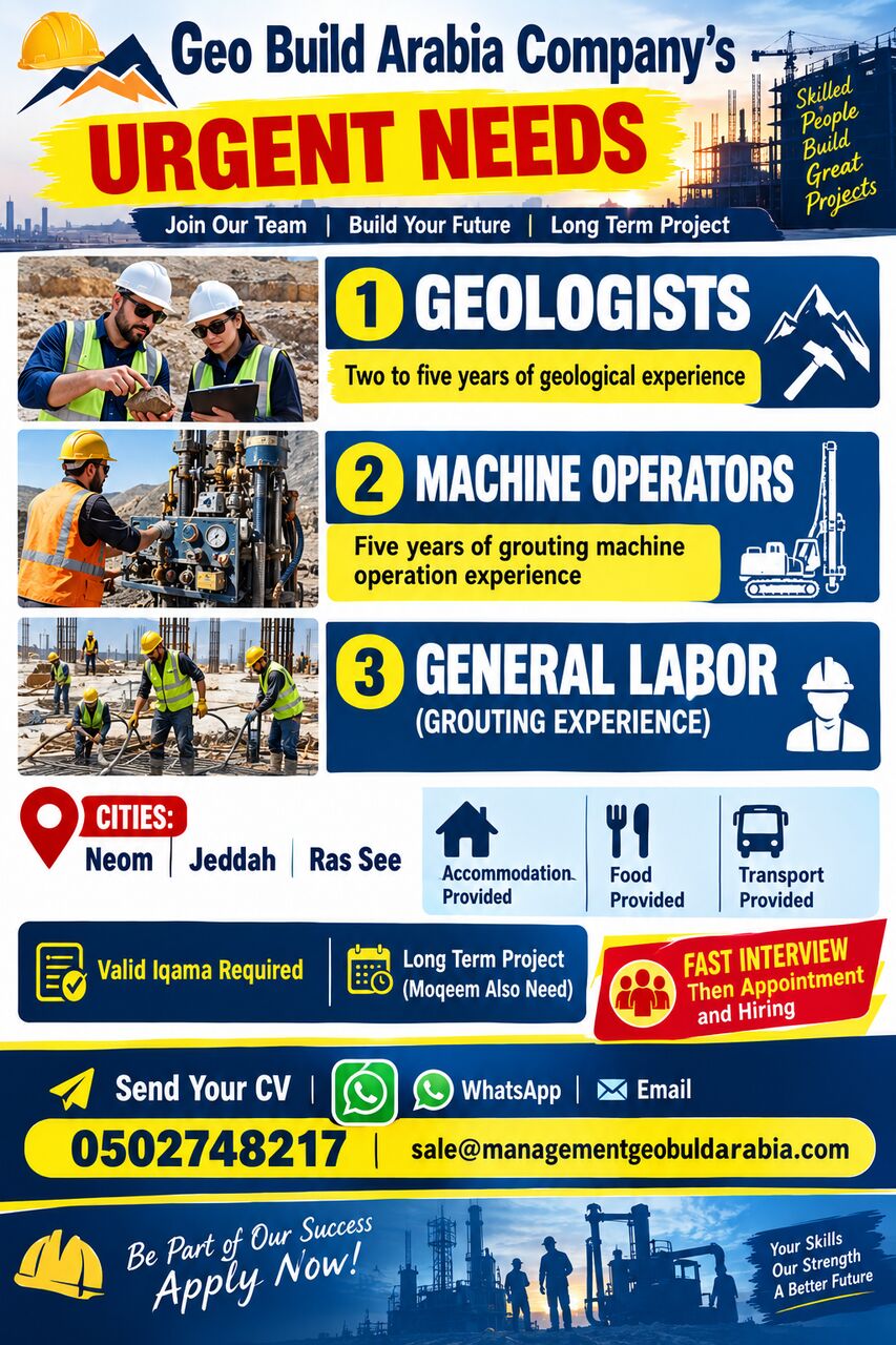 Riyadh, Jobs, 🚨 GEO BUILD ARABIA COMPANY – URGENT JOB VACANCIES 🚨
