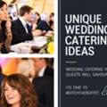 Fresh Catering Ideas To Make Your Wedding Day Extra Special