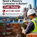 Need A Masonry Contractor In Boston? Call Today