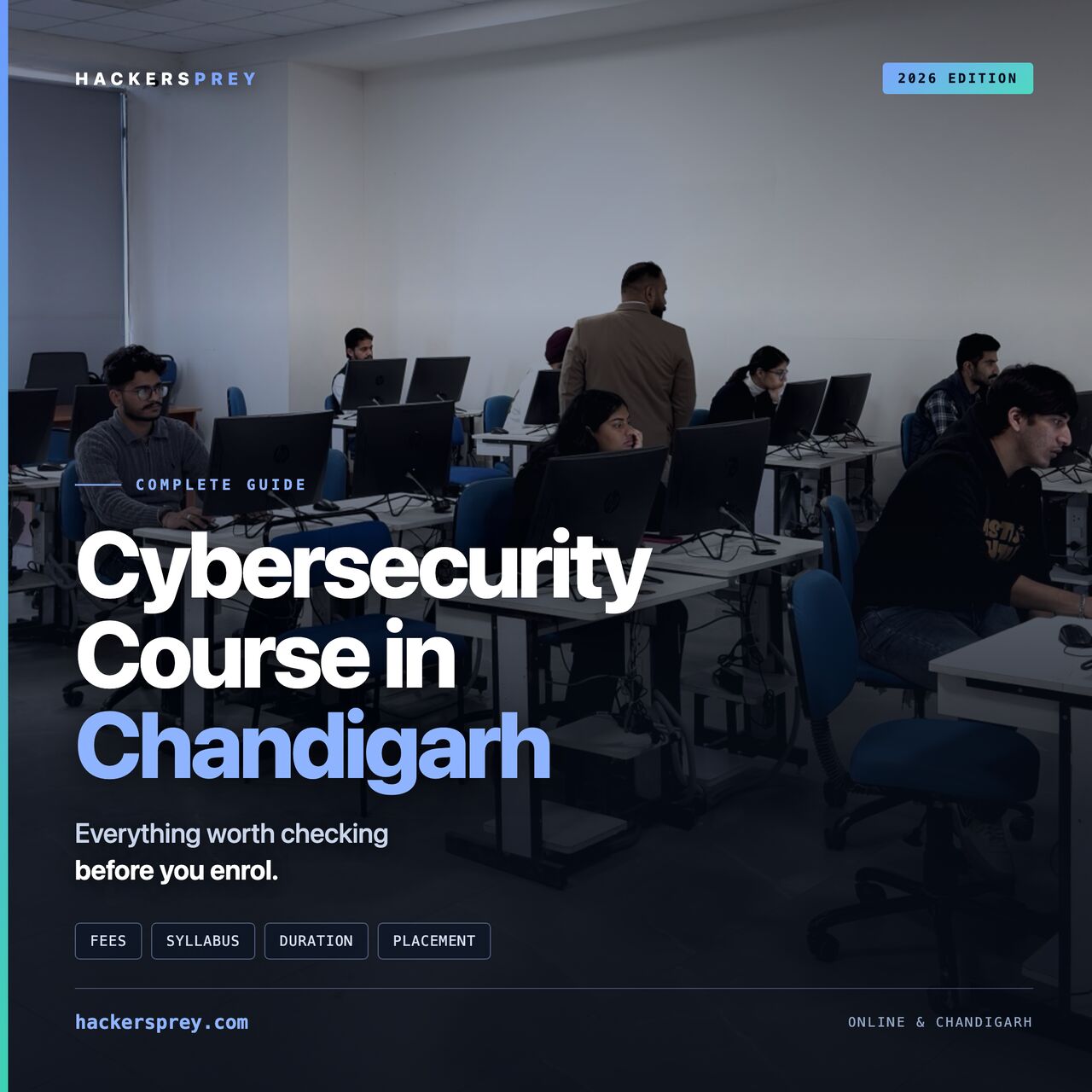 Chandigarh, Lessons Offered, Career-Focused Cybersecurity Training By Hackersprey