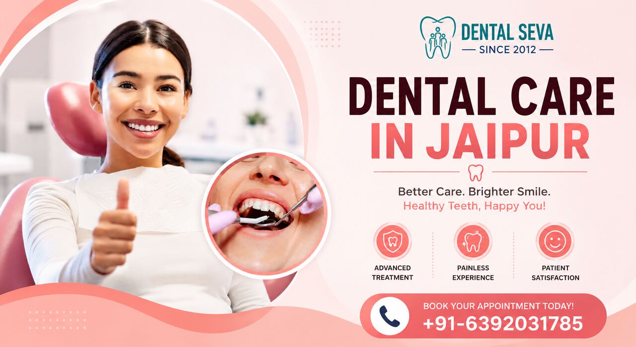 Jaipur, Dental, Dental Care In Jaipur For Complete Oral Health