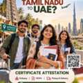 From Tamil Nadu To UAE? Get Your Documents Ready For The UAE!