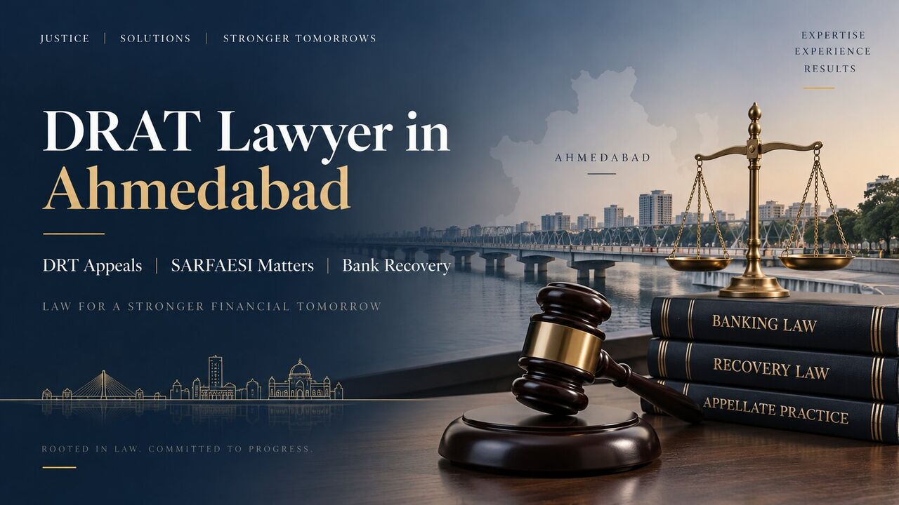 Ghaziabad, Legal, Looking For A DRAT Lawyer In Ahmedabad?