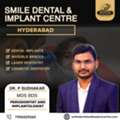 Most Trusted Dentist Near AS Rao Nagar, Secunderabad | Smile Dental And Implant Centre