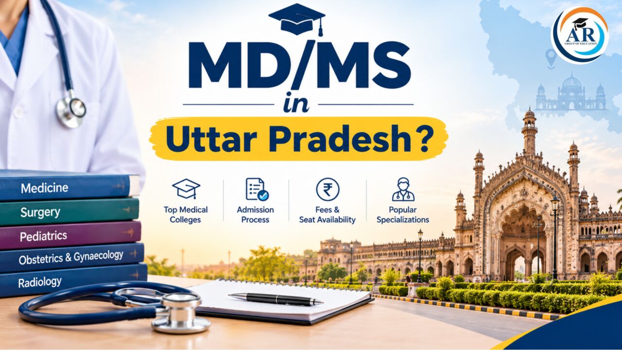 Noida, Education, MD/MS In UP: Admission Process, Fees & Top Medical Colleges