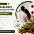Venous Leakage Treatment In Ayurveda: Options For Men With ED