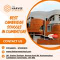 Best Cambridge School In Coimbatore - The Harvee School